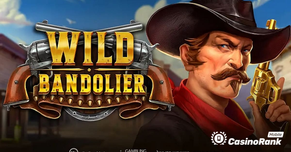 Το Play'n GO προσφέρει Wild Bandolier με Δράση Σκοποβολής για Δάγκωμα Νυχιών